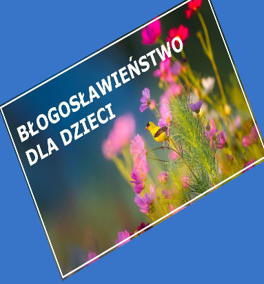 Błogosławieństwo dla dzieci 6 października