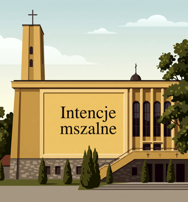 Intencje od 3 sierpnia 2026