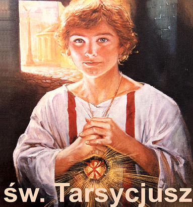 Św. Tarsycjusz i jego Skarb Św. Tarsycjusz i jego Skarb