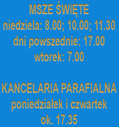 Kiedy Msza św. i kancelaria