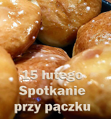 Spotkanie przy pączku 15 lutego