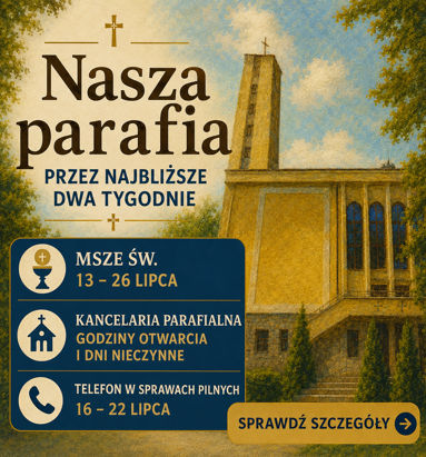 Nasza parafia od 16 do 26 lipca