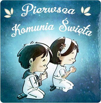 I Komunia św. I Komunia św.